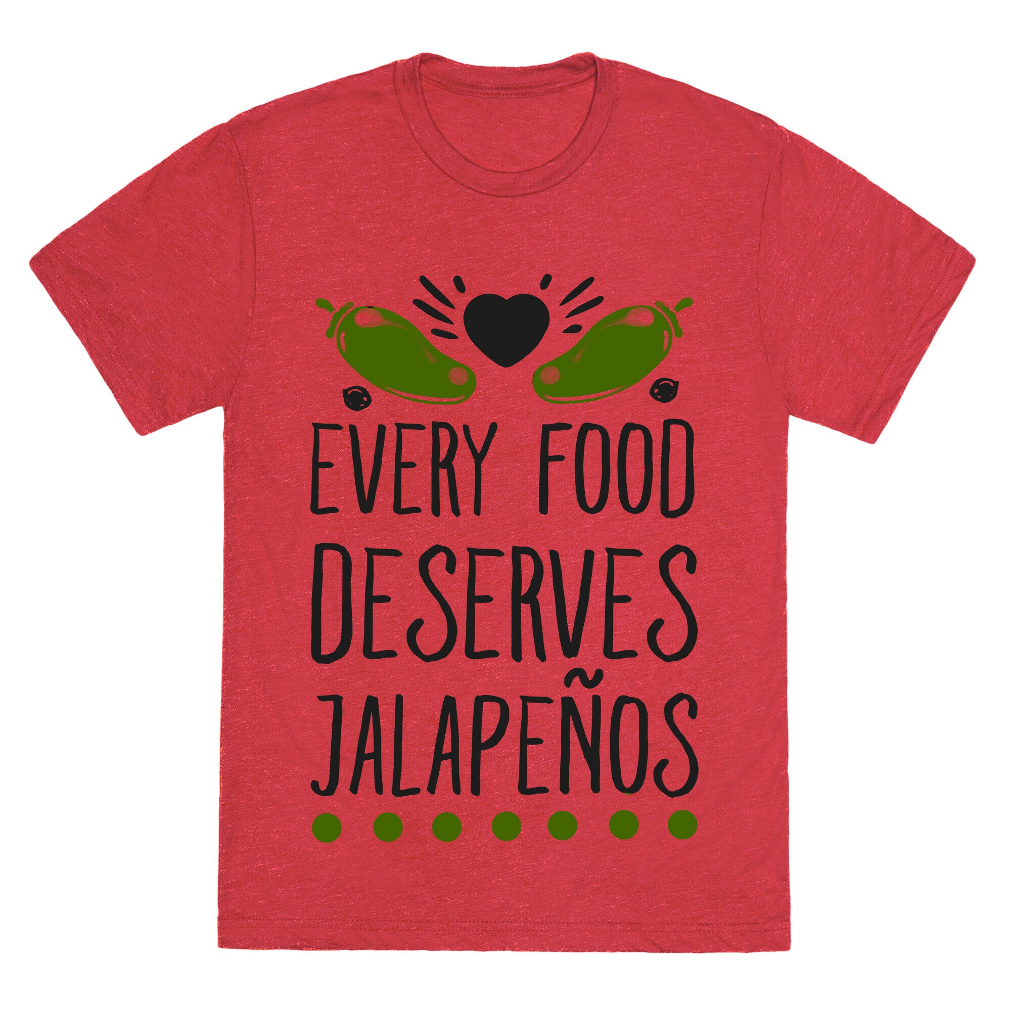 Every Food Deserves Jalapeños Unisex Triblend Tee